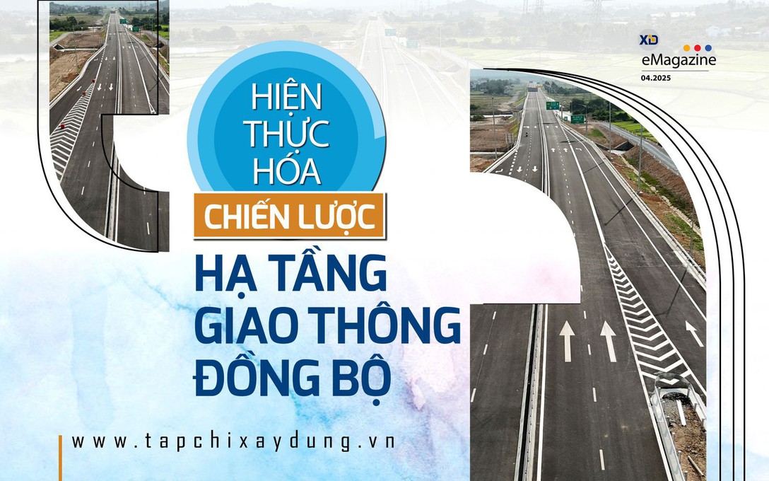 Hiện thực hóa chiến lược hạ tầng giao thông đồng bộ