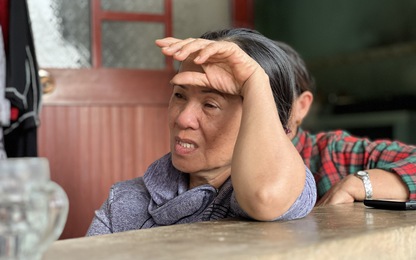 Ông trời ơi, sao nỡ nghiệt ngã với gia đình tôi như thế!