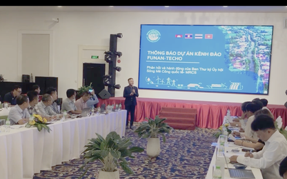 Dự án kênh đào Funan Techo Campuchia tác động tiêu cực đến đời sống và hệ sinh thái ĐBSCL