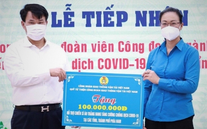 Công đoàn GTVT hỗ trợ 100 triệu đồng các y, bác sỹ chống dịch