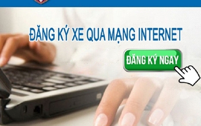Làm thế nào để đăng ký biển ô tô qua mạng?