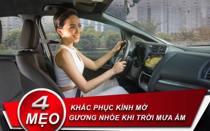 Trời mưa ẩm, khắc phục hiện tượng kính mờ, gương nhòe như thế nào?