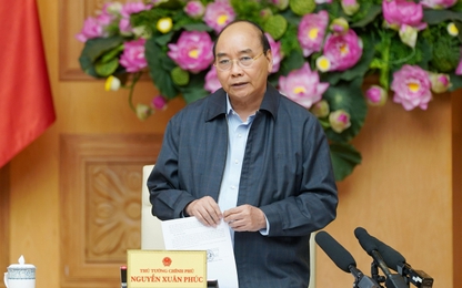 Thủ tướng: Không run sợ, không quá lo lắng, nhưng không được chủ quan