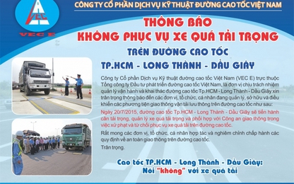 Xe quá tải không được đi cao tốc TP.HCM - Long Thành - Dầu Giây