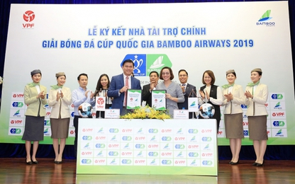 Lộ diện nhà tài trợ Giải bóng đá Cúp quốc gia Bamboo Airways 2019