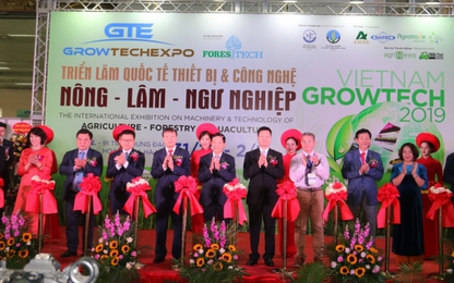 GROWTECH VIETNAM 2019: Sàn giao dịch chuyên nghiệp ngành nông lâm ngư nghiệp