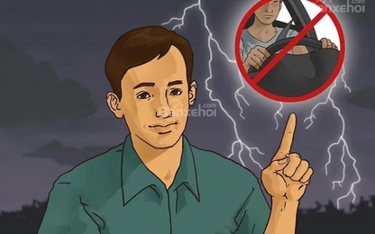 Tổng hợp mẹo lái xe an toàn trong thời tiết mưa giông sấm sét